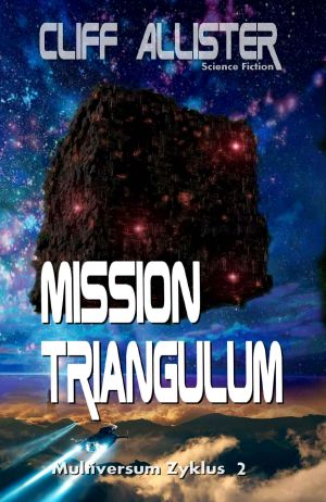 [Multiversum Zyklus 02] • Mission Triangulum